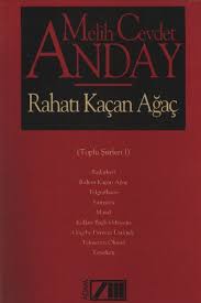 Rahati Kacan Agac Toplu Siirleri I 17 Indirimli Melih Cevdet Anday
