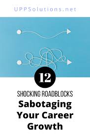 12 Career Growth Roadblocks Career Growth Career Books Leadership Jobs