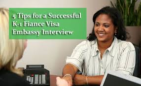 5 Tips For A Successful K 1 Fiance Visa Embassy Interview Fiance Visa This Or That Questions Interview Questions
