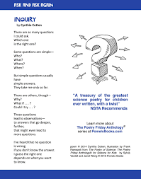 Encourage Question Asking With This Poem Inquiry By Cynthia Cotten From From The Poetry Friday Anthology For Science Science Poems Kids Poems Science Club
