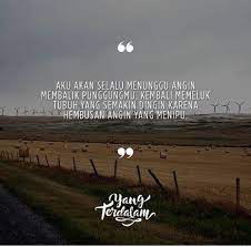 Dia Tanpa Pernah Membalikkan Punggungnya Dia Pun Berlari Meninggalkan Aku Kata Kata Kata Kata Indah Kutipan Bijak