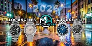 Minutes + Hours Watch Show Los Angeles