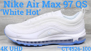 4k Nike Air Max 97 Qs White Hot Ct4526 100 2020 An Unboxing And Detailed Look White Blue Ice Youtube
