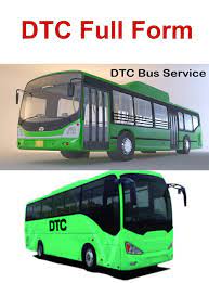 Dtc Full Form What Is Dtc Full Form Full Form Of Dtc Bus Dtc Courier Full Form In Hindi Dtc Bus Form
