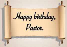 Happy birthday to someone who is forever young. Birthday Wishes For Pastor Inspirational Funny Bible Verse