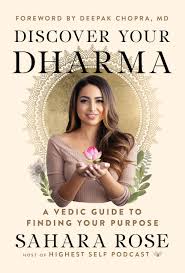 Reading can help you find your purpose—but so can writing, purpose often arises from curiosity one 2008 study found that those who see meaning and purpose in their lives are able to tell a story. Discover Your Dharma A Vedic Guide To Finding Your Purpose Amazon De Rose Ketabi Sahara Chopra Deepak Fremdsprachige Bucher