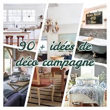 Check spelling or type a new query. 1001 Idees Sublimes Pour Accueillir La Deco Campagne Chez Soi