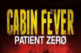 Listen to cabin fever 3 by wiz khalifa on apple music. Cabin Fever 3 Patient Zero 2014 Movie Reviews 101