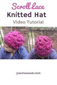 The Scroll Lace Knitted Hat Video Tutorial Knitted Hats Hat Knitting Patterns Knitting Patterns