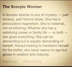 Highly intelligent and very courageous, scorpio is no shrinking violet. The Scorpio Woman Well Not To Toot My Own Horn But This Is Beyond Accurate Love This Scorpio Woman Scorpio Quotes Scorpio Zodiac Facts