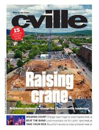 June 14: Raising crane by C-VILLE Weekly