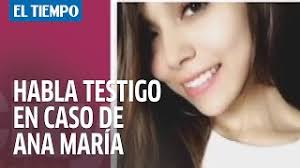 Ana maria castro is on mixcloud. Habla Testigo De Caso De Ana Maria Castro Youtube