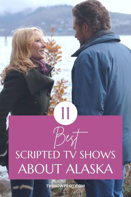 The 11 Best TV Shows Set in Alaska