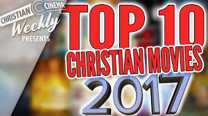 Streaming cinema 21 online dan download film terbaru gambar lebih jernih dan tajam. Top 10 Christian Movies 2017 Youtube