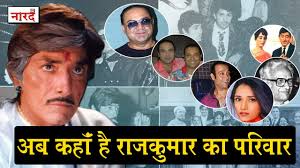 Bollywood Legendary Actor Raaj Kumar Family Tree_Wife,Brother,Son,_Puru  Raaj Kumar,Panini Raajkumar
