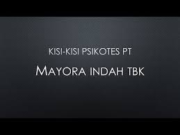 Check spelling or type a new query. Kisi Kisi Psikotes Pt Mayora Indah Tbk Youtube