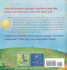 I prayed for the first time in a very long time today. When I Pray For You Matthew Paul Turner Illustrated By Kimberley Barnes 9780525650584 Christianbook Com