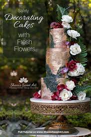 Once you've arranged the flowers on your cake, keep the cake in the refrigerator until it's ready to be served, so that the flowers stay fresh. Safely Decorating Cakes With Fresh Flowers Shani S Sweet Art