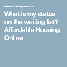 What Is My Status On The Waiting List Affordable Housing Online Myself Status Waiting List Status