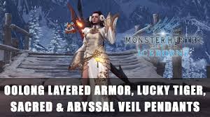 Download Mhw Iceborne Oolong Layered Armor Lucky Tiger Sacred Veil And Abyssal Veil Pendants Youtube
