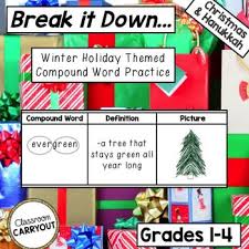 Break It Down Compound Words Practice Worksheets Winter Holiday Christmas Hanukkah Chanukah Themed Wordstea Word Practice Compound Words Winter Holidays