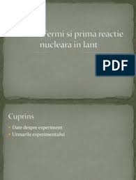 Ideea, concepţia, controlul construcţiei, supravegherea primului test al unui reactor nuclear, toate acestea i se datorează lui enrico fermi. Enrico Fermi Si Prima Reactie Nucleara In