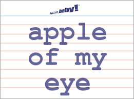 It is used to admire someone or something due to its quality and beauty. What Does Apple Of My Eye Mean Learn English At English Baby