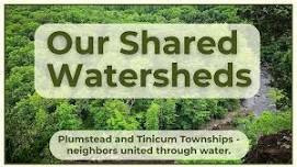 Our Shared Watersheds - Tinicum and Plumstead
