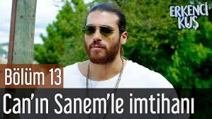 Erkenci Kus 13 Bolum Can In Sanem Le Imtihani Youtube