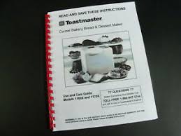 I have a toastmaster bread machine #1183 i would like a new paddle and. Toastmaster Bread Machine Manual Model Tbr2 Ebay