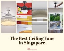The Top 17 Choices For The Best Ceiling Fan In Singapore 2020