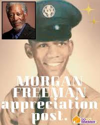 Thank u Morgan Freeman for your service and dedication