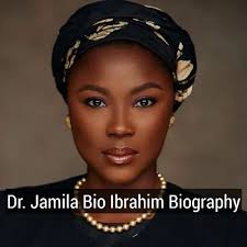Dr. Jamila Bio Ibrahim Biography 2024: Wikipedia, Age, State of Origin,  Tribe, Husband, Career