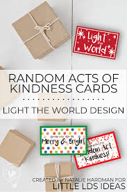 Random Acts Of Kindness Cards Light The World Design Activity Day Girls Random Acts Of Kindness Lds Light The World