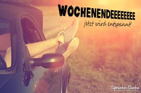 Die Schonsten Spruche Bilder Zum Wochenende Spruche Suche