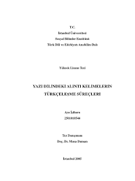 Son harfleri ti̇n olan kelimeler listesi kelime oyunlarında veya proje araştırmalarınızda işinize yarayacaktır. Yazi Dilindeki Alinti Kelimelerin Turkcelesme Surecler