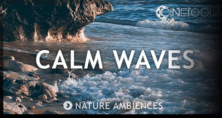 Cinetools – Calm Waves