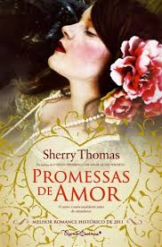 «Promessas de Amor», de Sherry Thomas, a 22 de maio na Quinta Essência - 11522404_slKGy