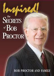 Inspired: The Secret of Bob Proctor: Linda Proctor, Mark Victor Hansen:  9781897404225: Amazon.com: Books