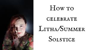 We go back into the shadows until it reaches its weakest point, for then to come back stronger upon the winter. How To Celebrate Litha Siobhan Johnson