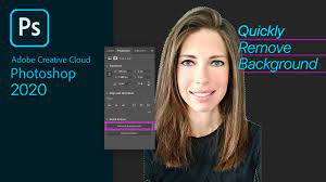 New Remove Background Button In Photoshop 2020 Cut Out Backgrounds Quicker Youtube