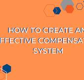How to Create an Effective Compensation System | Decusoft