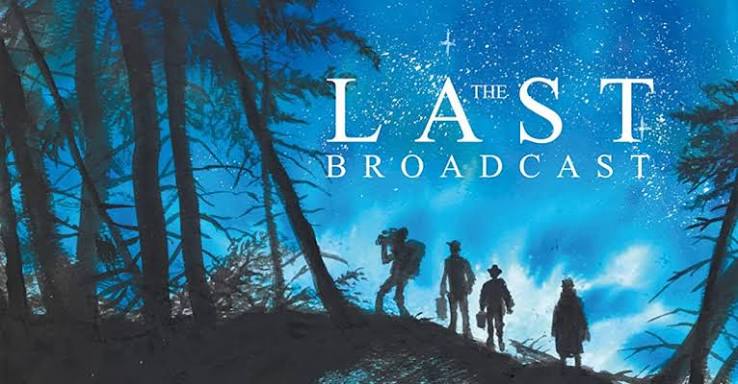 The Last Broadcast (1998) – Random Movie Musings