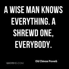 Quotes about Shrewd (66 quotes)