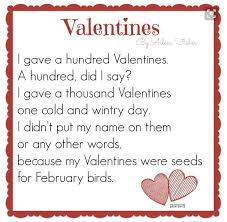 One Year I Gave This Poem Along With A Small Bag Of Birdseed To My Daughters Classmates W Valentines Day Poems Valentines Writing Activities Valentines Poems