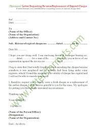 Ask your postal item in your post office in two or three. Letter Requesting Re Issue Replacement Of Expired Cheque