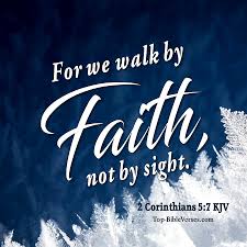 A classic example of faith versus sight is peter's attempt to walk on the water of the sea of galilee. 2 Corinthians 5 7 Bible Verse Images Bible Quotes Dp Images