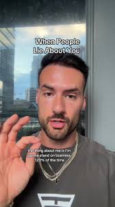 How to Handle Lies About You Effectively