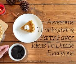 Check spelling or type a new query. Awesome Thanksgiving Party Favor Ideas To Dazzle Everyone Fancy Gift Wrap