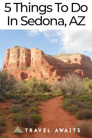 5 Things To Do In Sedona Az Sedona Things To Do Wine Tour